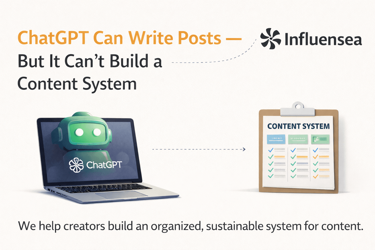 ChatGPT Can Write Posts — But It Can’t Build a Content System